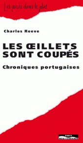 book Les oeillets sont coupés : chroniques portugaises