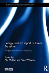 book Energy and Transport in Green Transition: Perspectives on Ecomodernity