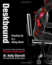 book Deskbound: Standing Up to a Sitting World