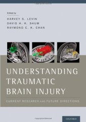 book Understanding Traumatic Brain Injury: Current Research and Future Directions