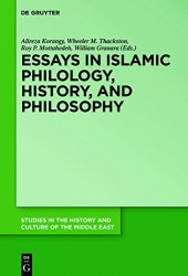 book Essays in Islamic Philology, History, and Philosophy