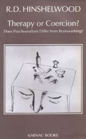 book Therapy or Coercion?: Does Psychoanalysis Differ from Brainwashing?