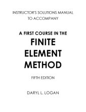 book Instructor’s Solutions Manual to Accompany A First Course in the Finite Element Method