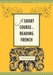 book A Short Course in Reading French