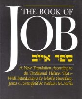 book The Book of Job: A New Translation According to the Traditional Hebrew Text