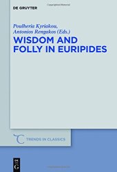 book Wisdom and Folly in Euripides