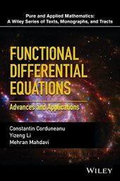 book Functional Differential Equations: Advances and Applications