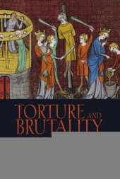 book Torture and Brutality in Medieval Literature: Negotiations of National Identity