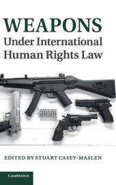 book Weapons under International Human Rights Law