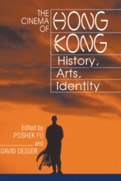 book The Cinema of Hong Kong: History, Arts, Identity