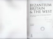 book Byzantium, Britain & the West: The Archaeology of Cultural Identity AD 400-650