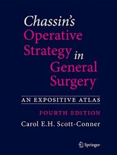 book Chassin’s Operative Strategy in General Surgery: An Expositive Atlas