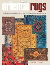 book Oriental Rugs: An Illustrated Lexicon of Motifs, Materials, and Origins