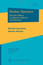 book Random Operators: Disorder Effects on Quantum Spectra and Dynamics