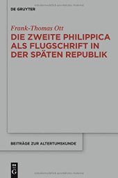 book Die zweite Philippica als Flugschrift in der späten Republik