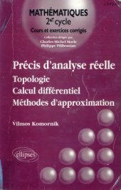 book Précis d’analyse réelle - Volume 1, Topologie, calcul différentiel, méthodes d’approximation