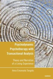 book Psychodynamic Psychotherapy with Transactional Analysis: An Experience