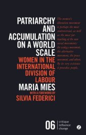 book Patriarchy and Accumulation on a World Scale: Women in the International Division of Labour