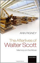 book The Afterlives of Walter Scott: Memory on the Move