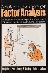 book Making Sense of Factor Analysis: The Use of Factor Analysis for Instrument Development in Health Care Research