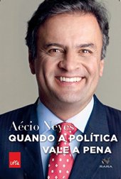 book Quando A Politica Vale A Pena