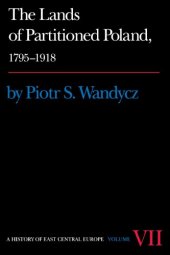 book The Lands of Partitioned Poland, 1795-1918