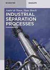 book Industrial Separation Processes : Fundamentals