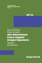 book One-dimensional linear singular integral equations. Vol.1