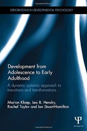 book Development from Adolescence to Early Adulthood: A dynamic systemic approach to transitions and transformations