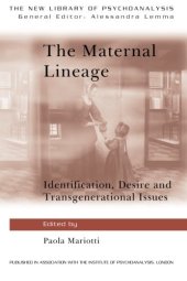 book The Maternal Lineage: Identification, Desire and Transgenerational Issues