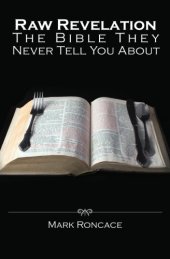 book Raw Revelation: The Bible They Never Tell You About