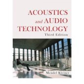 book Acoustics and Audio Technology, Third Edition