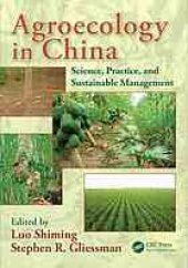 book Agroecology in China : science, practice, and sustainable management