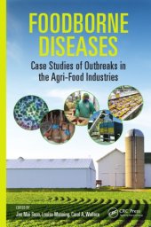 book Foodborne diseases : case studies of outbreaks in the agri-food industries