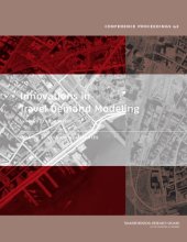 book Innovations in travel demand modeling : summary of a conference, May 21-23, 2006, Austin, Texas