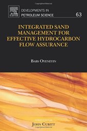 book Integrated Sand Management For Effective Hydrocarbon Flow Assurance, Volume 63