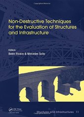 book Non-destructive techniques for the evaluation of structures and infrastructure