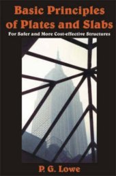 book Basic principles of plates and slabs : for safer and more cost effective stuctures