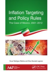 book Inflation targeting and policy rules : the case of Mexico, 2001-2012