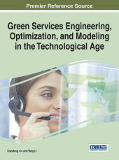 book Green services engineering, optimization, and modeling in the technological age