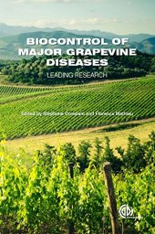 book Biocontrol of major grapevine diseases : leading research