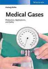 book Medical gases : production, applications and safety