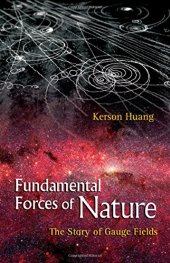 book Fundamental forces of nature : the story of gauge fields