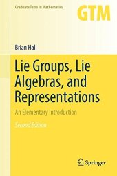 book Lie groups, Lie algebras, and representations : an elementary introduction