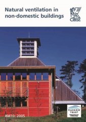 book Natural ventilation in non-domestic buildings : CIBSE Applications Manual AM10