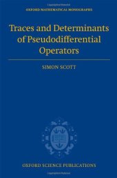 book Traces and determinants of pseudodifferential operators