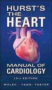 book Hurst's the heart. Manual of cardiology