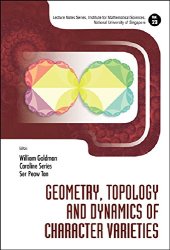 book Geometry, topology and dynamics of character varieties