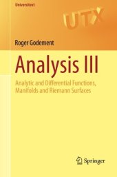 book Analysis III: Analytic and Differential Functions, Manifolds and Riemann Surfaces