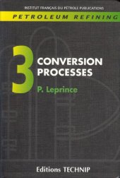 book PETROLEUM REFINING V.3: Conversion Processes